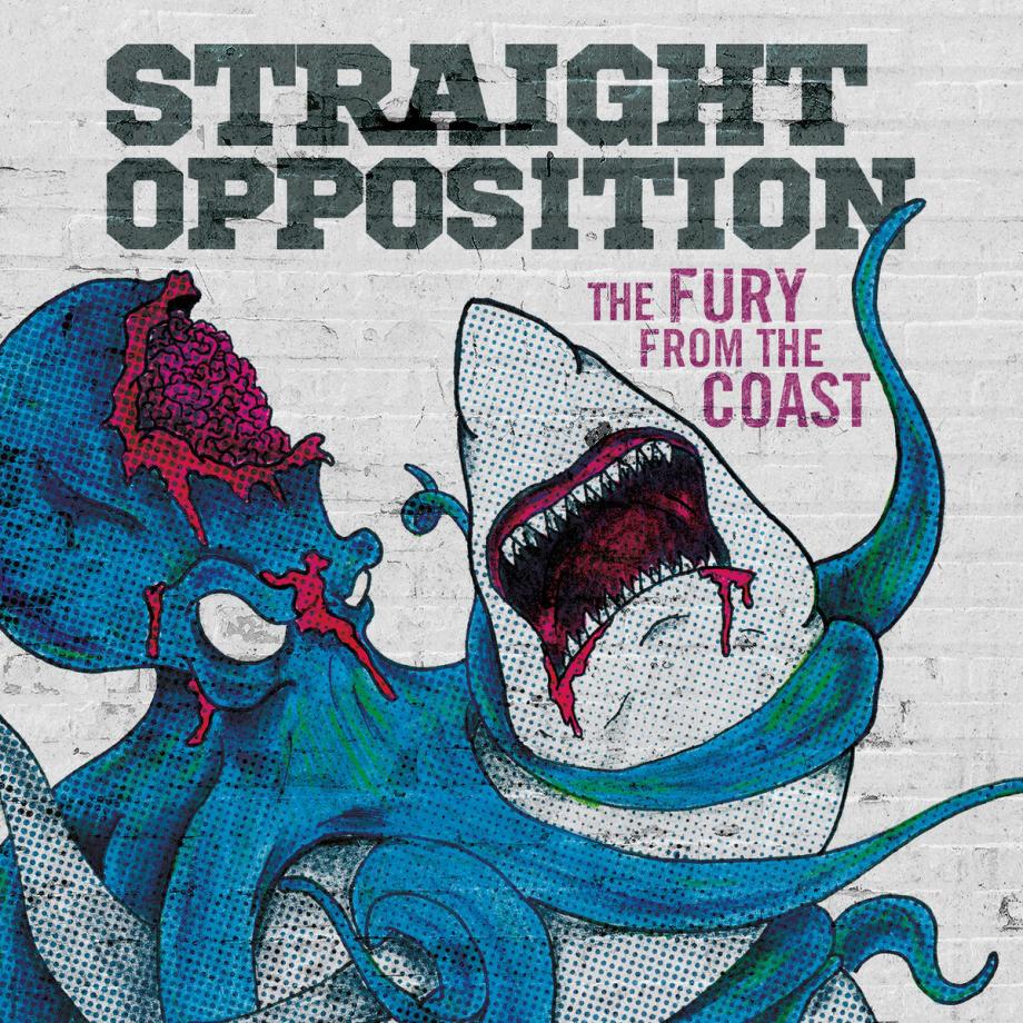 Straight Opposition The Fury From The Coast