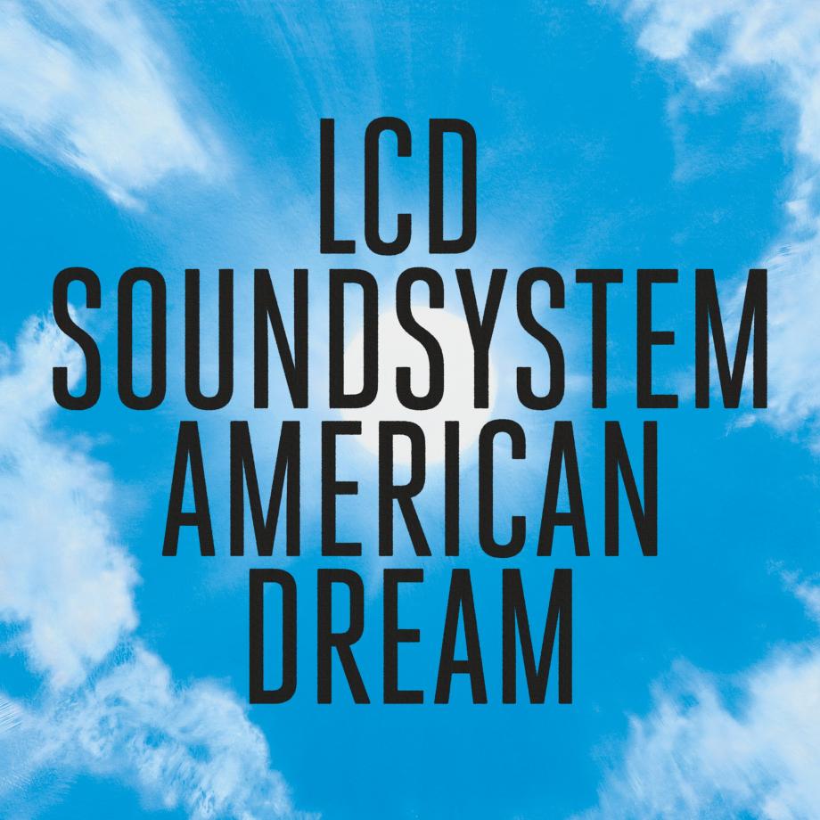 LCD Soundsystem American Dream Cover