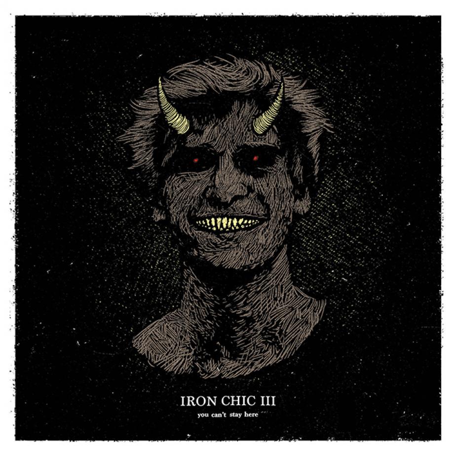 Iron Chic You Can't Stay Here Cover
