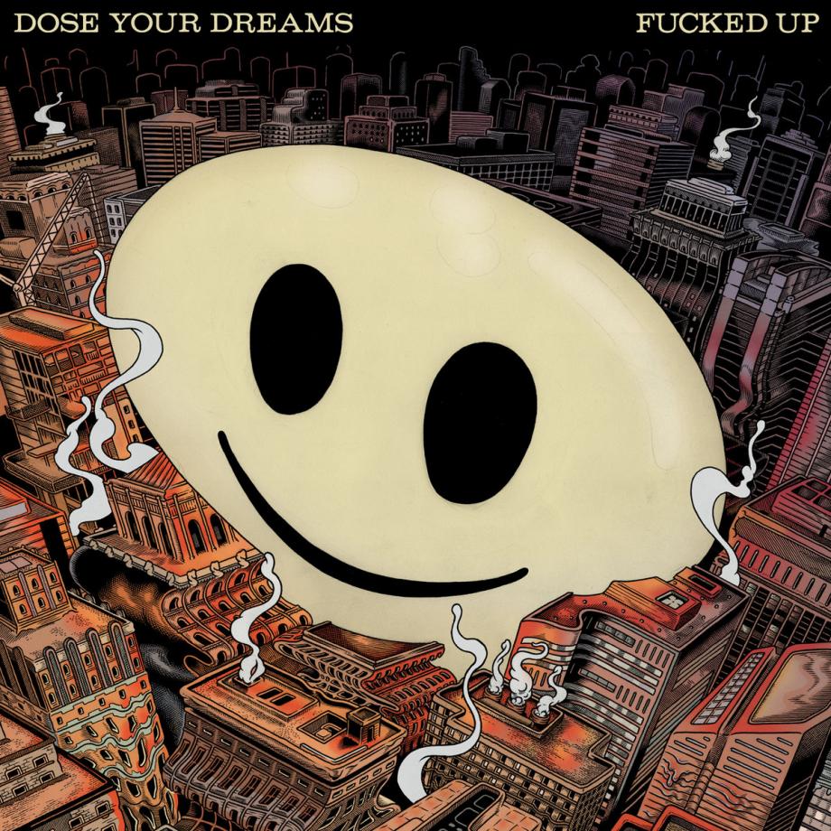 Fucked Up Dose Your Dreams Cover
