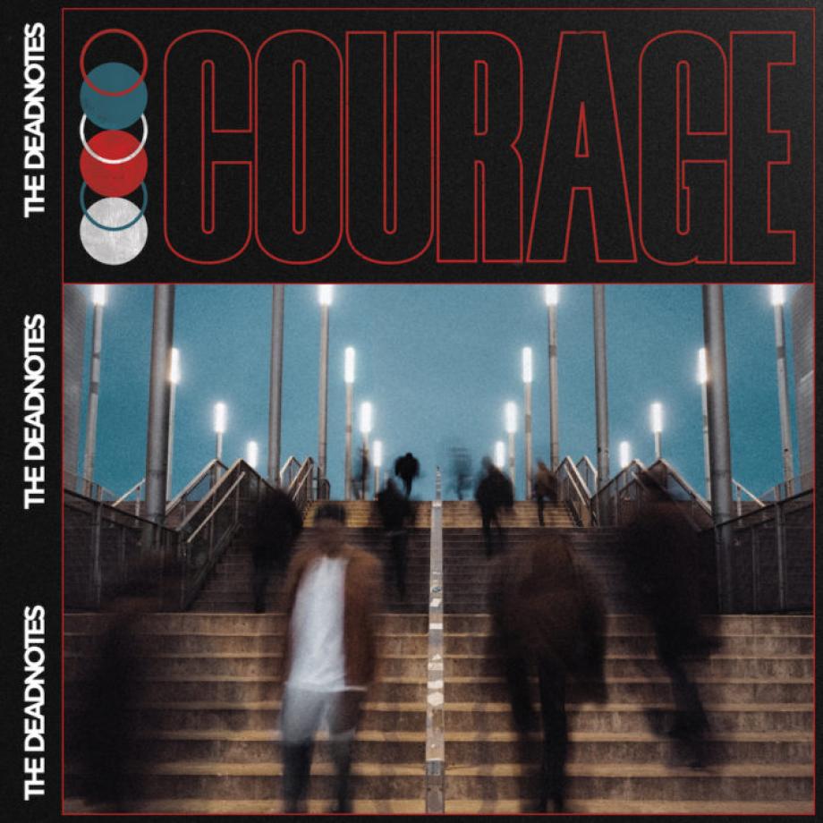 The Deadnotes - "Courage"