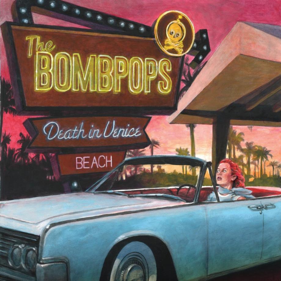 The Bombpops Death In Venice Beach Cover