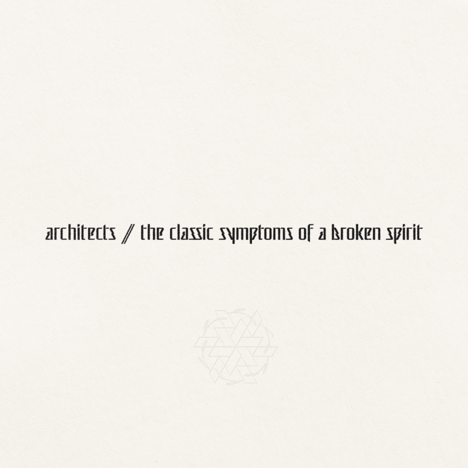 Architects The Classic Symptoms Of A Broken Spirit Cover