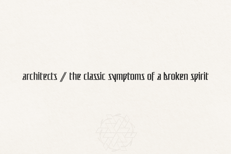 Architects The Classic Symptoms Of A Broken Spirit Cover